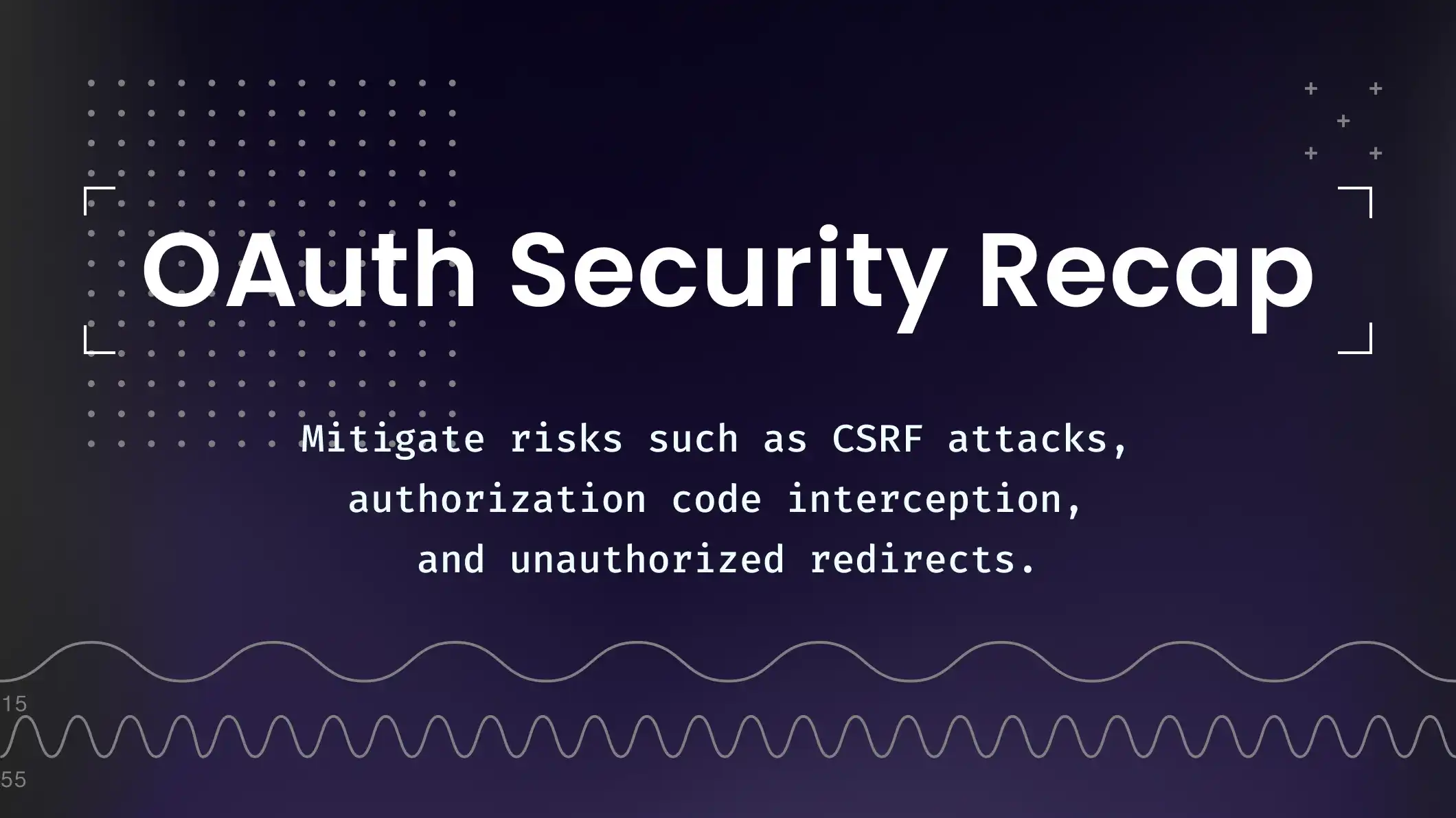 A brief OAuth security recap