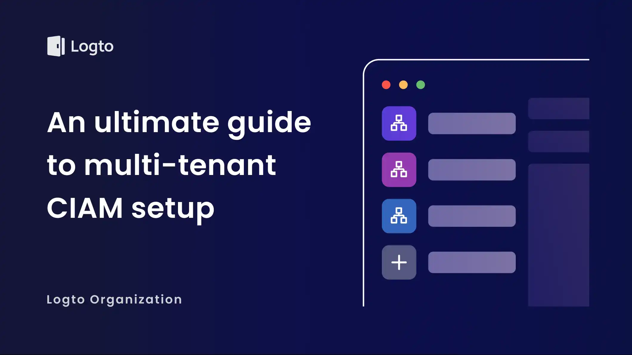An ultimate guide to multi-tenant CIAM setup