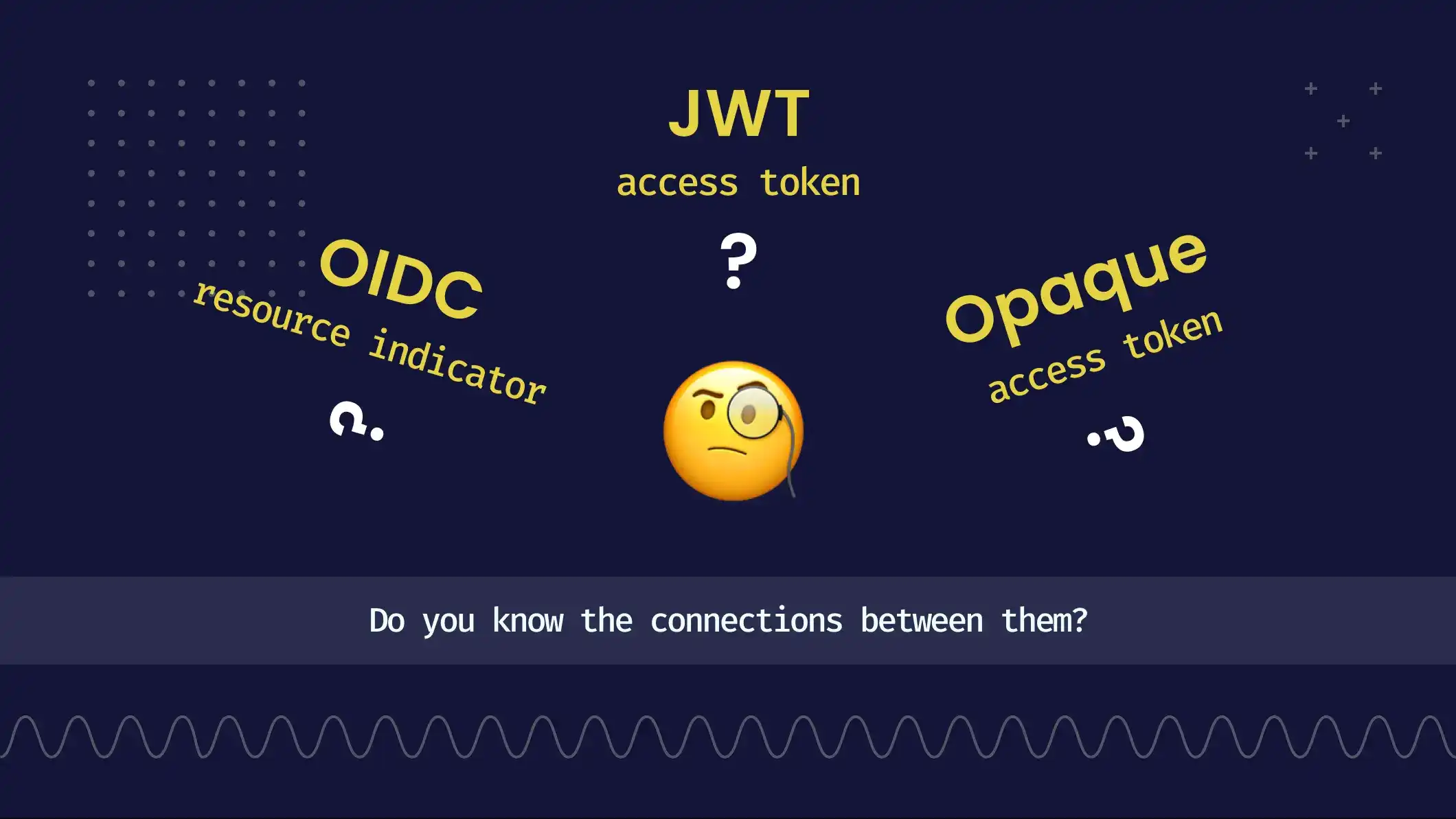 Connecting the dots: An in-depth exploration of OIDC resource and your JWT access tokens
