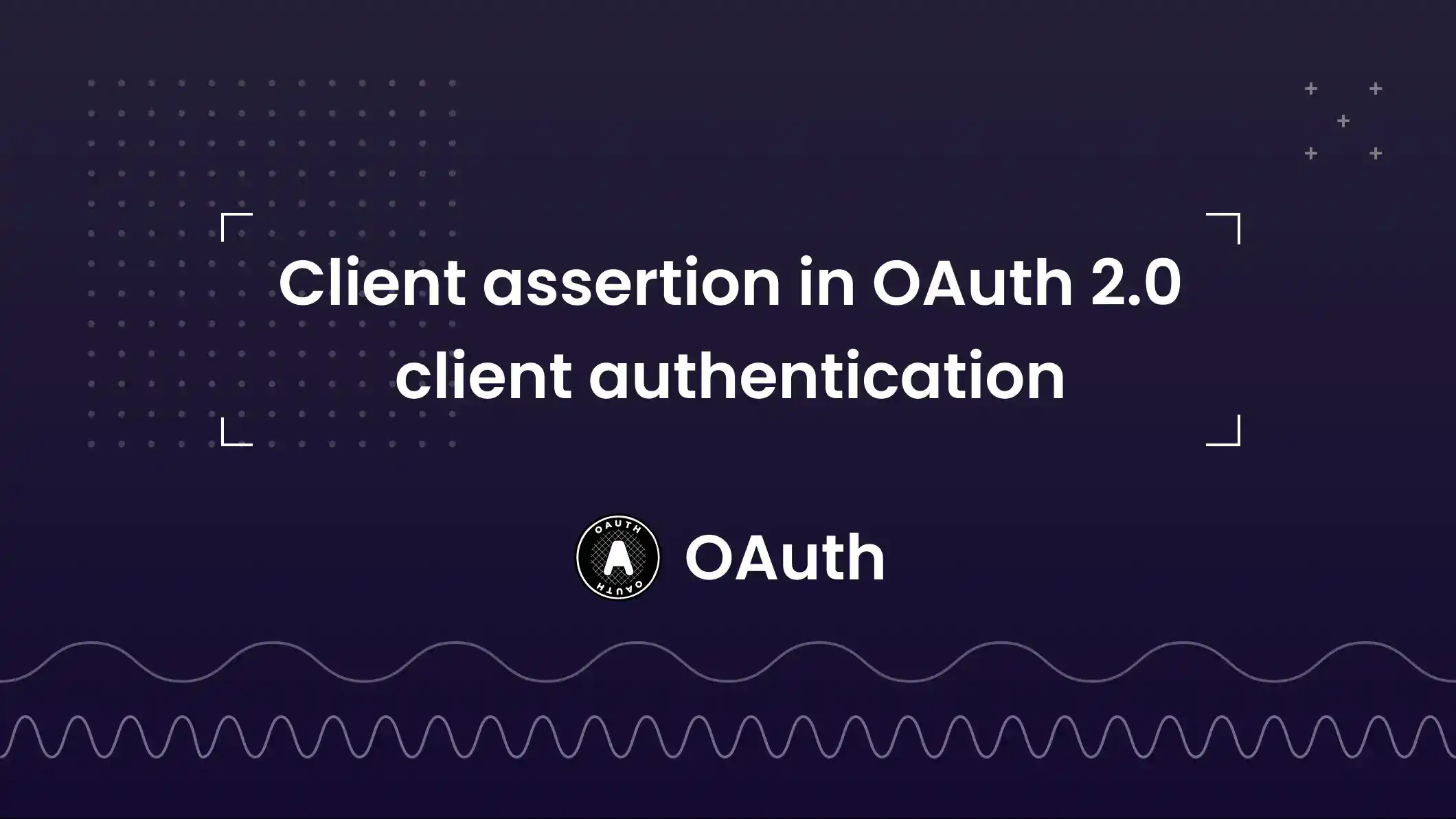 Client assertion in OAuth 2.0 client authentication
