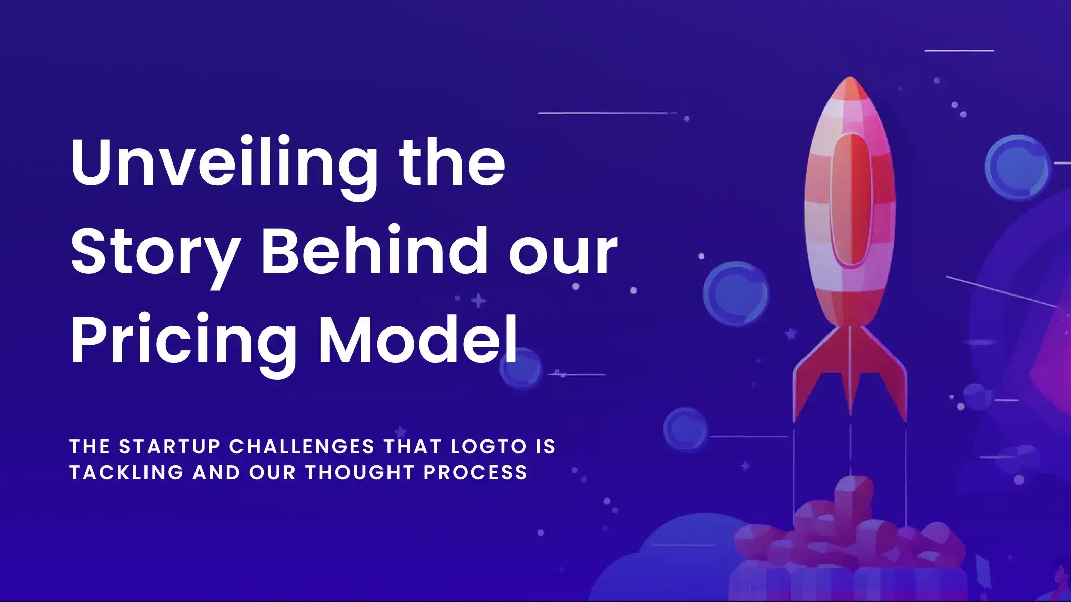Logto unveiled a new pricing model to tackle startup hurdles behind the scenes